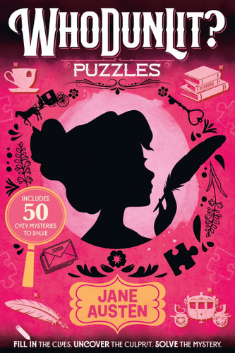 WhoDunLit?: Jane Austen: 50 Cozy Mysteries to Solve: Fill In the Clues. Uncover the Culprit. Solve the Mystery. (WhoDunLit? #2) book cover by Katherine Noll, Tracey West