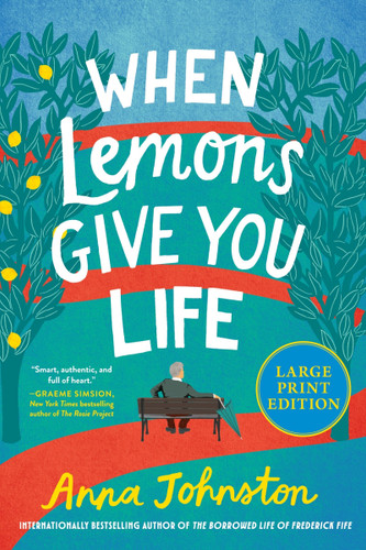 When Lemons Give You Life: A Novel (Large Print) book cover by Anna Johnston