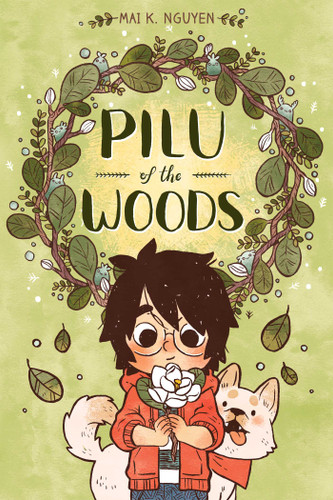 Pilu of the Woods (Pilu of the Woods) book cover by Mai K. Nguyen