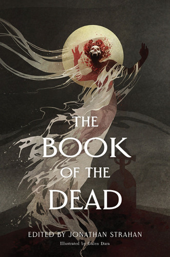 The Book of the Dead: An Anthology book cover by Jonathan Strahan