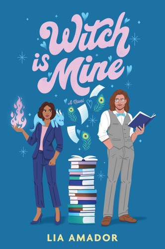 Witch Is Mine: A Novel book cover by Lia Amador