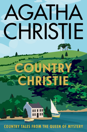 Country Christie: Country Tales from the Queen of Mystery book cover by Agatha Christie