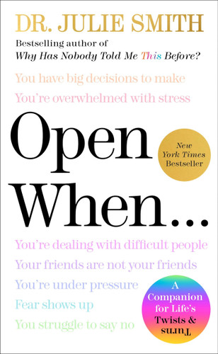 Open When: A Companion for Life’s Twists & Turns book cover by Julie Smith