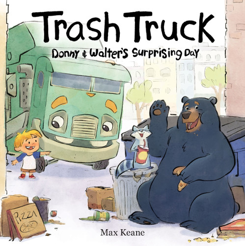 Trash Truck: Donny & Walter's Surprising Day (Trash Truck) book cover by Max Keane