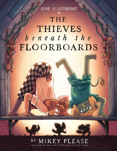 The Thieves Beneath the Floorboards book cover by Mikey Please