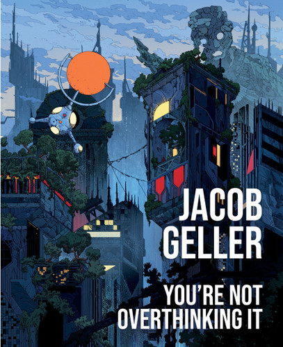 You’re Not Overthinking It book cover by Jacob Geller