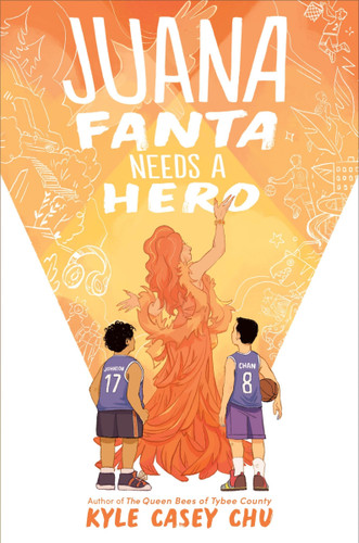 Juana Fanta Needs a Hero book cover by Kyle Casey Chu
