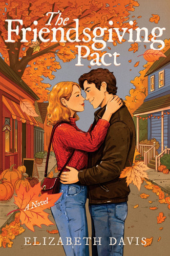 The Friendsgiving Pact: A Thanksgiving Romance book cover by Elizabeth Davis