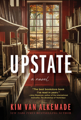 Upstate: A Novel book cover by Kim van Alkemade