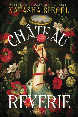 Chateau Reverie: A Novel book cover by Natasha Siegel