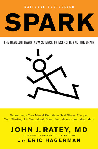 Spark: The Revolutionary New Science of Exercise and the Brain book cover by John J. Ratey