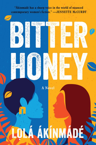 Bitter Honey: A Novel book cover by Lolá Ákínmádé Åkerström
