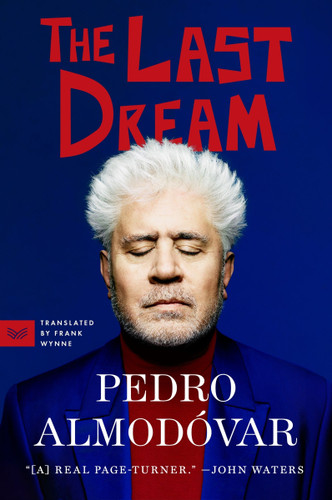 The Last Dream book cover by Pedro Almodóvar