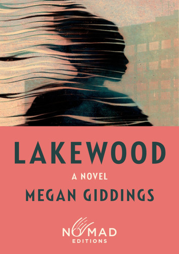 Lakewood (Nomad Edition): A Novel book cover by Megan Giddings