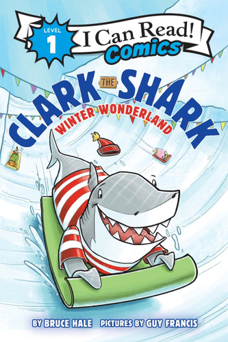 Clark the Shark: Winter Wonderland (I Can Read Comics Level 1) book cover by Bruce Hale