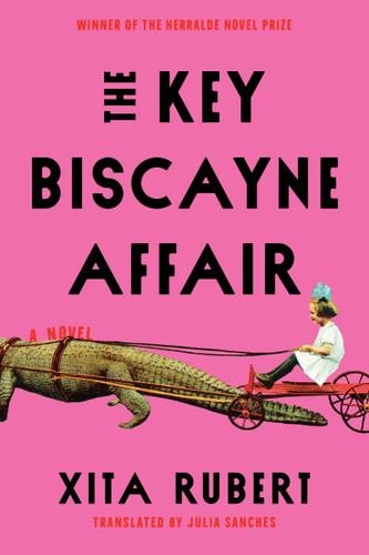 The Key Biscayne Affair: A Novel book cover by Xita Rubert