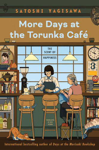 More Days at the Torunka Cafe: The Scent of Happiness [9780063445895]