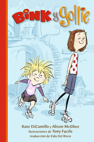 Bink y Gollie (Bink and Gollie) book cover by Kate DiCamillo, Alison McGhee