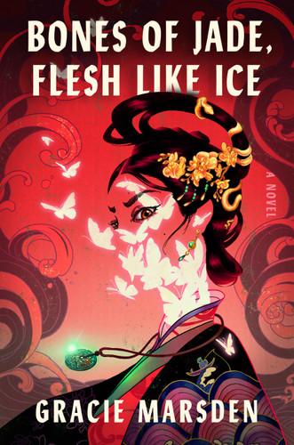 Bones of Jade, Flesh Like Ice: A Novel book cover by Gracie Marsden