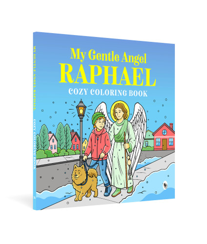 My Gentle Angel Raphael: Cozy Coloring Book book cover by White Arrow Books