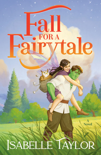 Fall for a Fairytale: A Novel book cover by Isabelle Taylor