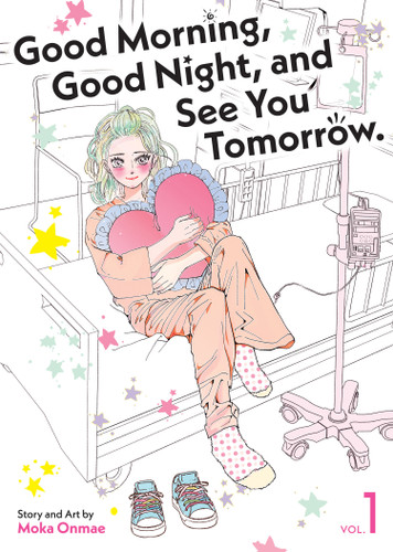 Good Morning, Good Night, and See You Tomorrow. Vol. 1 book cover by Moka Onmae