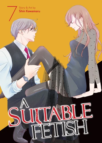 A Suitable Fetish Vol. 7 (A Suitable Fetish) book cover by Shin Kawamaru