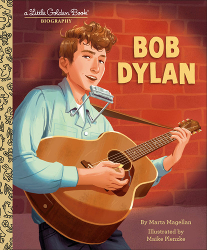 Bob Dylan: A Little Golden Book Biography (Little Golden Book Biographies) book cover by Marta Magellan