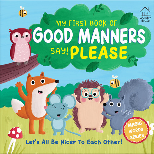 My first book of Good Manners - say! Please (Good Manners - Polite Words Series) book cover by Wonder House Books