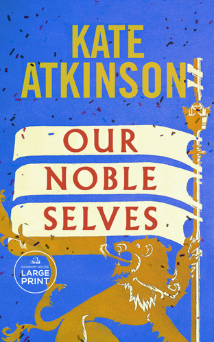 Our Noble Selves: A Novel [9798217413263]