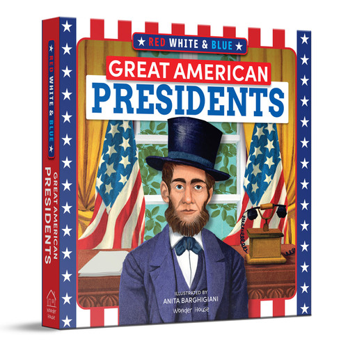 Red, White & Blue Great American Presidents book cover by Wonder House Books