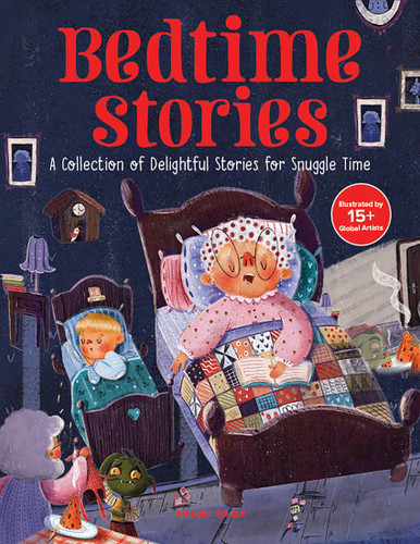 Bedtime Stories: A Collection of Delightful Stories for Snuggle Time book cover by Wonder House Books
