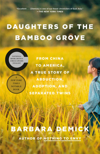 Daughters of the Bamboo Grove: From China to America, a True Story of Abduction, Adoption, and Separated Twins book cover by Barbara Demick