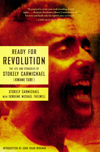 Ready for Revolution: The Life and Struggles of Stokely Carmichael (Kwame Ture) book cover by Stokely Carmichael