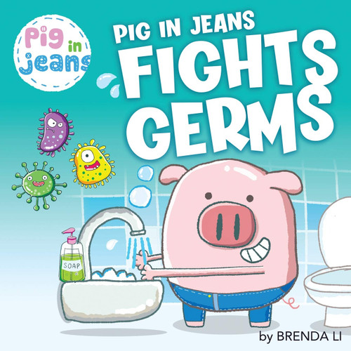 Pig In Jeans Fights Germs (Pig in Jeans #1) book cover by Brenda Li