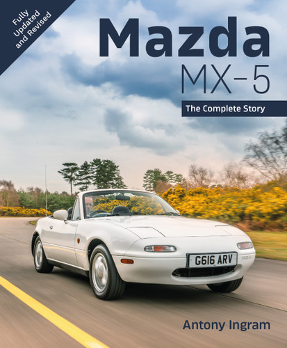 Mazda MX-5 new edition: The Complete Story book cover by Antony Ingram