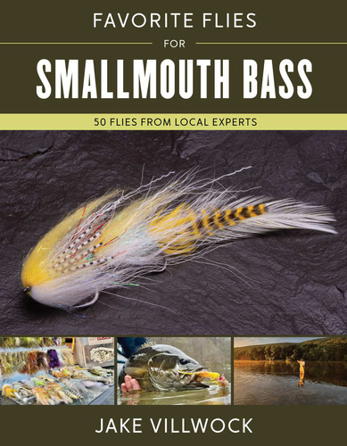 Favorite Flies for Smallmouth Bass: 50 Flies from Local Experts book cover by Jake Villwock