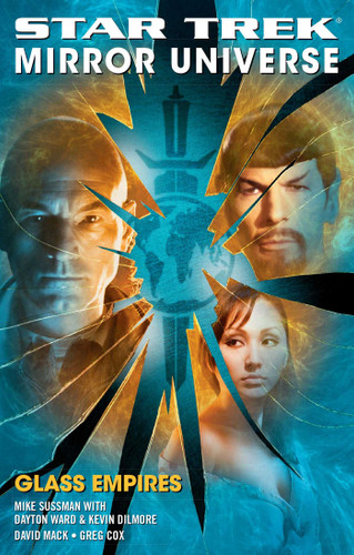 Star Trek: Mirror Universe: Glass Empires (Star Trek: The Original Series) book cover by David Mack, Greg Cox, Mike Sussman, Dayton Ward, Kevin Dilmore
