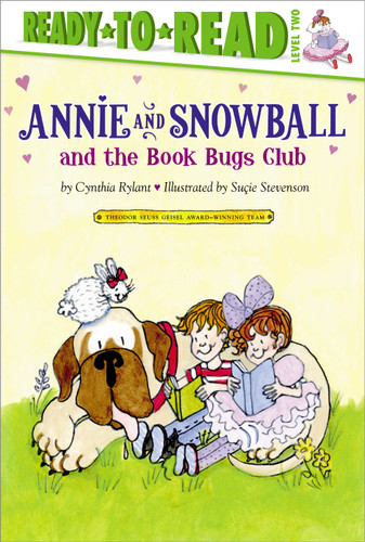 Annie and Snowball and the Book Bugs Club: Ready-to-Read Level 2 (Annie and Snowball) [9781416971993]