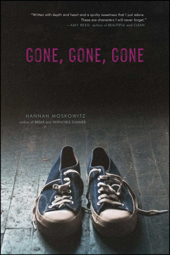 Gone, Gone, Gone book cover by Hannah Moskowitz