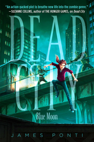 Blue Moon (Dead City) book cover by James Ponti