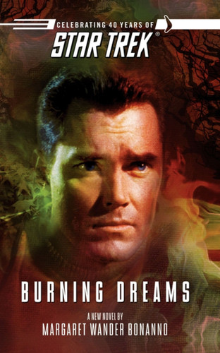 Star Trek: The Original Series: Burning Dreams (Star Trek: The Original Series) book cover by Margaret Wander Bonanno