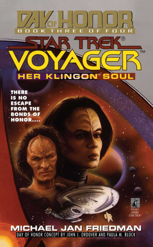 Her Klingon Soul: Star Trek Voyager: Day of Honor #3 (Star Trek: Voyager) book cover by Michael Jan Friedman