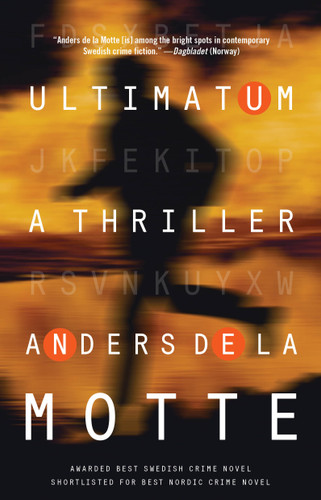 Ultimatum: A Thriller book cover by Anders de la Motte