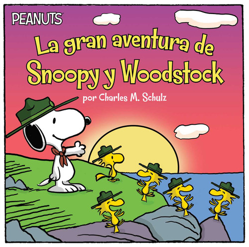 La gran aventura de Snoopy y Woodstock (Snoopy and Woodstock's Great Adventure) (Peanuts) book cover by Charles  M. Schulz