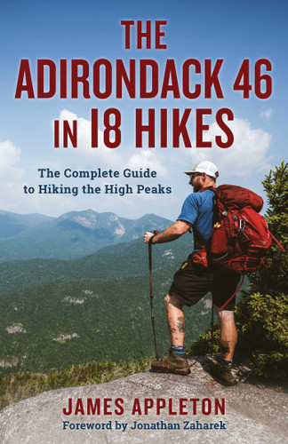 Adirondack 46 in 18 Hikes: The Complete Guide to Hiking the High Peaks book cover by James Appleton