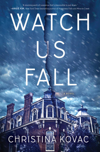 Watch Us Fall: A Novel book cover by Christina Kovac