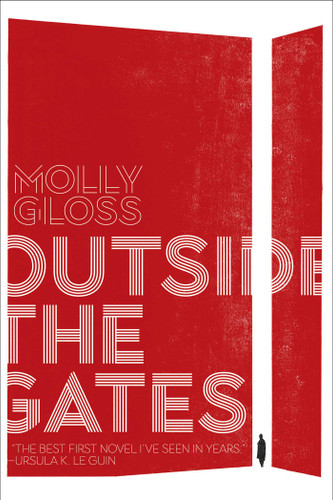 Outside the Gates book cover by Molly Gloss
