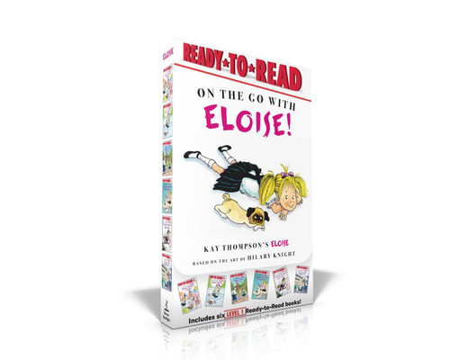 On the Go with Eloise! (Boxed Set): Eloise Throws a Party!; Eloise Skates!; Eloise Visits the Zoo; Eloise and the Dinosaurs; Eloise's Pirate Adventure; Eloise at the Ball Game (Eloise) book cover by Kay Thompson