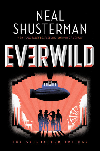 Everwild (The Skinjacker Trilogy) book cover by Neal Shusterman